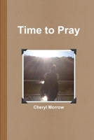 Time to Pray 1300257954 Book Cover