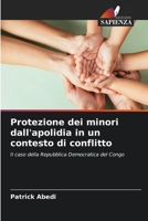 Protezione dei minori dall'apolidia in un contesto di conflitto (Italian Edition) 6209782566 Book Cover