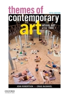 Themes of Contemporary Art: Visual Art after 1980 019536757X Book Cover