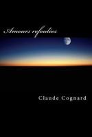 Amours refoul�es: La tol�rance avant tout ! 1492709689 Book Cover