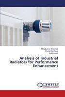 Analysis of Industrial Radiators for Performance Enhancement 3659828092 Book Cover