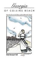 Georgia of Collins Beach: Growing Up on the Shores of the Albemarle Sound 0595500838 Book Cover