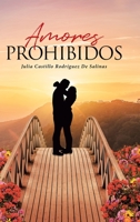 Amores Prohibidos 1662491875 Book Cover