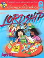 Lordship: The Foundation For Following God (Foundation Curriculum) 0784713669 Book Cover