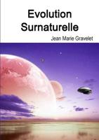 Evolution Surnaturelle 125777882X Book Cover