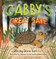 Gabby's Great Save 1957696419 Book Cover