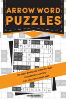 Arrow Word Puzzles: 100 puzzles with solutions 1540641465 Book Cover