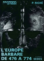 L'Europe barbare de 476 à 774 (Histoire médiévale) 2718132353 Book Cover