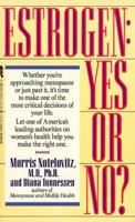 Estrogen: Yes or No? 0312951051 Book Cover