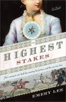 The Highest Stakes 1402236425 Book Cover