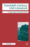 Twentieth-Century Irish Literature 0230517196 Book Cover