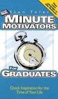 Minute Motivators for Graduates 1562921770 Book Cover