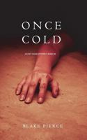 Once Cold 1640290168 Book Cover