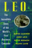LEO: The Incredible Story of the World's First Business Computer 0070095019 Book Cover