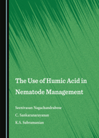 The Use of Humic Acid in Nematode Management 1527511804 Book Cover