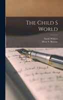 The Child s World 1017500495 Book Cover