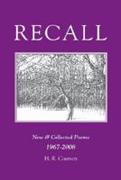 Recall: New & Collected Poems 1967-2008 097228396X Book Cover