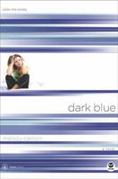 Dark Blue: Color Me Lonely 1576835294 Book Cover