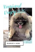 Keeshond Diary 2020: Australian Edition 1080418180 Book Cover