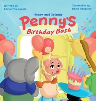 Penny's Birthday Bash (Penny and Friends) B0H9Y37RCX Book Cover
