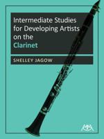 Intermediate Studies for Developing Artists on the Clarinet 1574633880 Book Cover