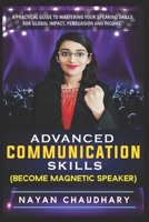 Advanced Communication Skills: 12 books in 1 (Master Communication Skills Now!) B092467CBT Book Cover