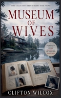 Museum of Wives 1969770597 Book Cover