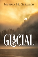 Glacial 1977222390 Book Cover