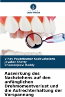 Auswirkung des Nachziehens auf den anfänglichen Drehmomentverlust und die Aufrechterhaltung der Vorspannung (German Edition) 6208129052 Book Cover