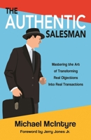 The Authentic Salesman 193771702X Book Cover
