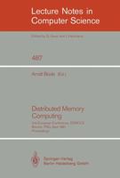 Distributed Memory Computing: 2nd European Conference, EDMCC2, Munich, FRG, April 22-24, 1991 3540539514 Book Cover