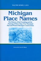 Michigan Place Names (Great Lakes Books) 081431838X Book Cover