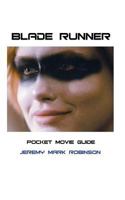 Blade Runner: Pocket Movie Guide 1861717466 Book Cover