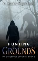 Hunting Grounds (On Dangerous Grounds) 195263010X Book Cover