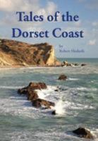 Tales of the Dorset Coast 0992807336 Book Cover