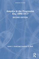 America in the Progressive Era, 1890-1917 0367434903 Book Cover