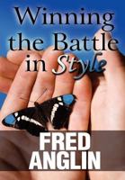 Winning the Battle in Style 1451287860 Book Cover