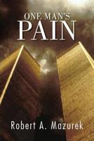 One Man's Pain 1500640018 Book Cover