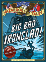 Big Bad Ironclad! 1419703951 Book Cover