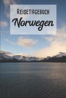 Reisetagebuch Norwegen: Mein Reisetagebuch zum Selberschreiben und Gestalten von Erinnerungen, Notizen in Skandinavien - 120 Seiten plus Norge BONUS Checklisten Motiv: BERGE + FJORD 1077189494 Book Cover