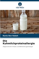 Die Kuhmilchproteinallergie 6205994631 Book Cover