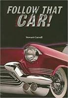 Follow That Car! 0739850741 Book Cover