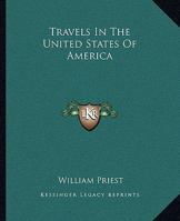 Travels in the United States of America 1438595549 Book Cover