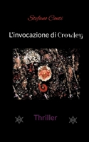 L'invocazione di Crowley 3758375436 Book Cover