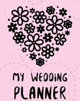 My Wedding Planner: DIY checklist - Small Wedding - Book - Binder Organizer - Christmas - Assistant - Mother of the Bride - Calendar Dates - Gift Guide - For The Bride 1952035686 Book Cover