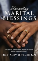 Unending Marital Blessings 1967776113 Book Cover