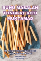 Buku Masalah Tongkat Roti Muktamad (Malay Edition) 1836876262 Book Cover