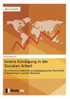 Innere Kundigung in Der Sozialen Arbeit 3946458769 Book Cover