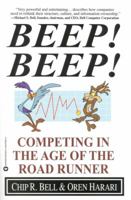 Beep! Beep!: Competing in the Age of the Road Runner 0446676543 Book Cover