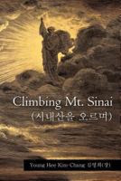 Climbing Mt. Sinai ( ) 1466921730 Book Cover